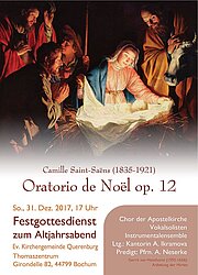 "Oratorio de Noel" Altjahrsabend 2017